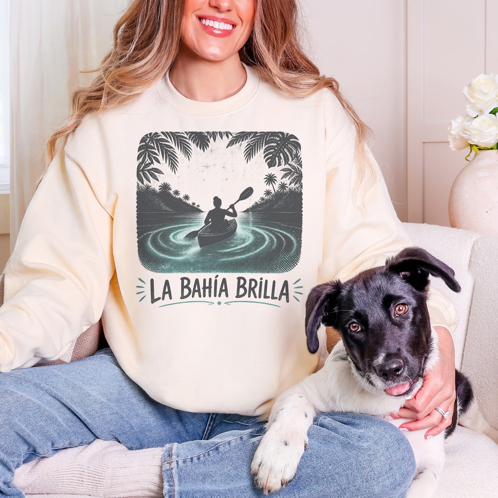 La Bahía Brilla Kayaker on Bioluminescent Bay Sweatshirt